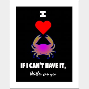 I love Crab Mentality bitchy neither can you Posters and Art